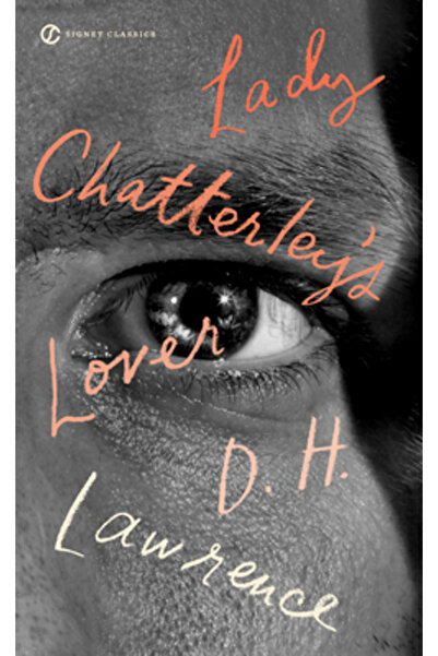 SIGNET CLASSICS Lady Chatterley's Lover