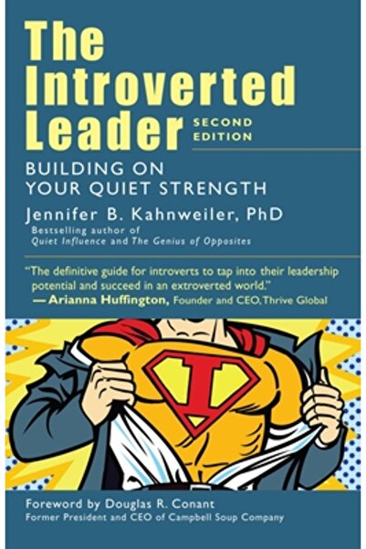 Berrett-Koehler The Introverted Leader: Building on Your Quiet Strength