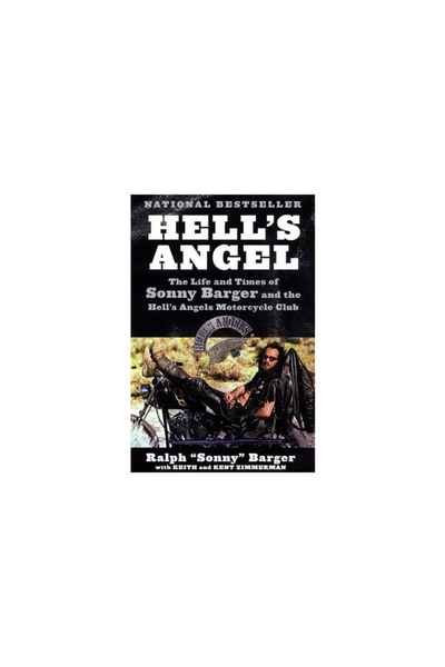 Harper Paperbacks Hell's Angel: The Life and Times of Sonny Barger and the He...
