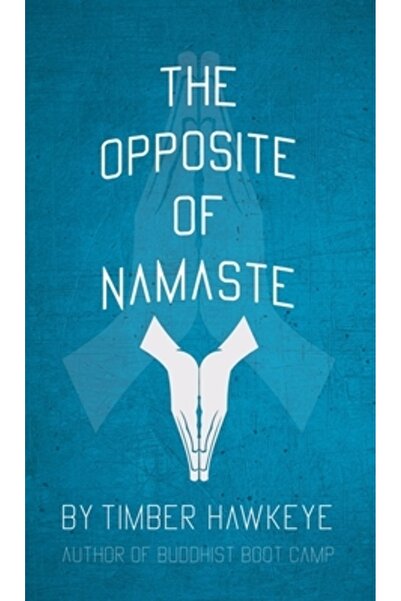 Hal Leonard Pub Co The Opposite of Namaste