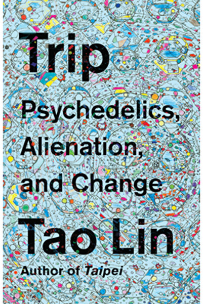 Vintage Books Trip: Psychedelics, Alienation, and Change