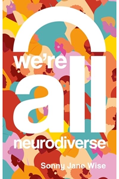 Jessica Kingsley Publ Inc We're All Neurodiverse: How to Build a Neurodiversi...