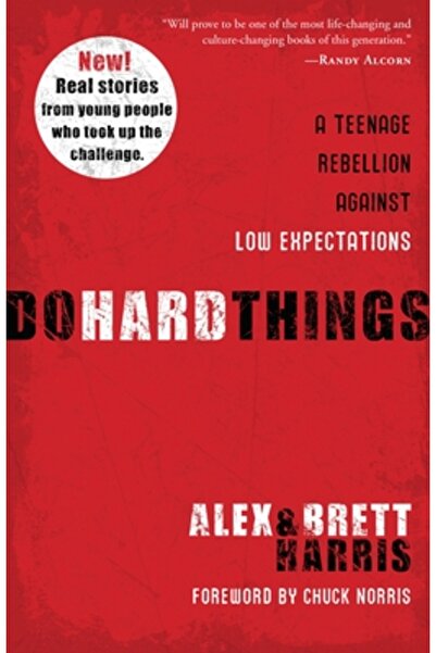 Dover Pubn Inc Do Hard Things: A Teenage Rebellion Against Low Expectations