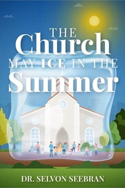Trilogy Christian Pub The Church May Ice in the Summer