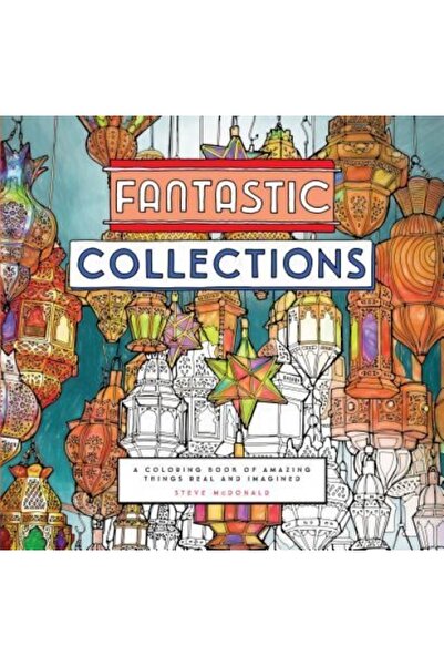 Addison Wesley Pub Co Inc Fantastic Collections: A Coloring Book of Amazing Things Real and Imagined