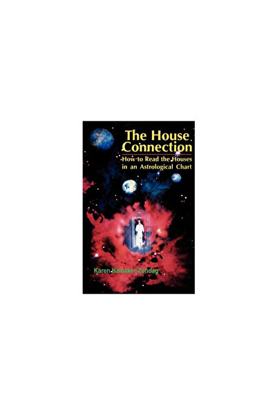 Red Wheel/Weiser House Connection: How to Read the Houses in an Astrological Chart