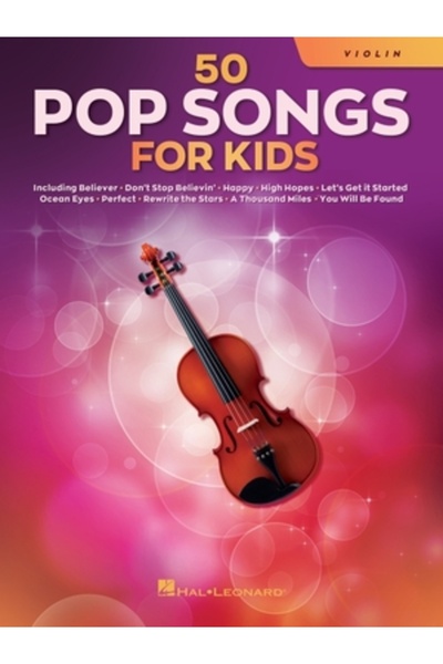 Hal Leonard Pub Co 50 Pop Songs for Kids: For Violin
