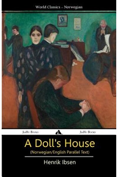 Living Stream Ministry A Doll's House (Norwegian/English Bilingual Text)