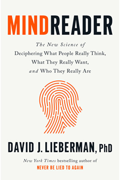 Rodale Pr Mindreader: The New Science of Deciphering What People Really Think, What They Really Want, and Who