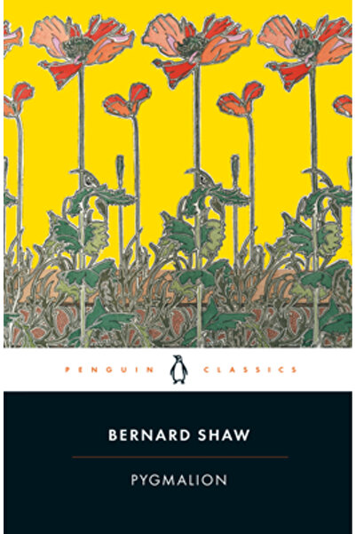 Penguin Books Pygmalion: A Romance in Five Acts