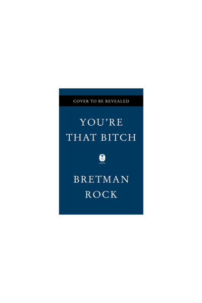 Harpercollins Audio You're That Bitch: TK