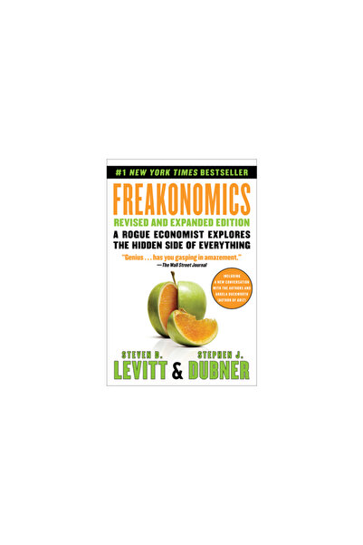 William Morrow Freakonomics Ediție revizuită și extinsă: Un economist necinst...
