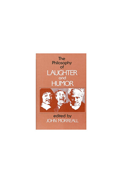 State University Of New York Press The Philosophy of Laughter and Humor
