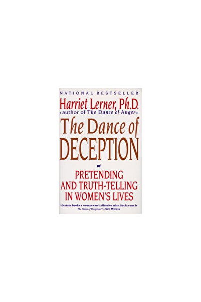 Harper Paperbacks The Dance of Deception: A Guide to Authenticity and Truth-T...