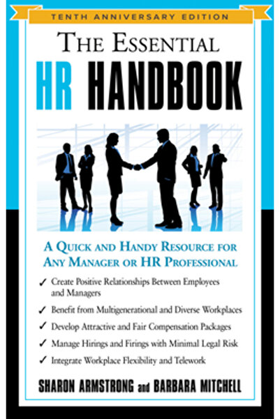 Career Pr Essential HR Handbook, 10th Anniversary Edition: A Quick and Handy Resource for Any Manager or HR Pr