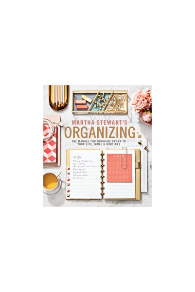 Houghton Mifflin Martha Stewart's Organizing: The Manual for Bringing Order t...