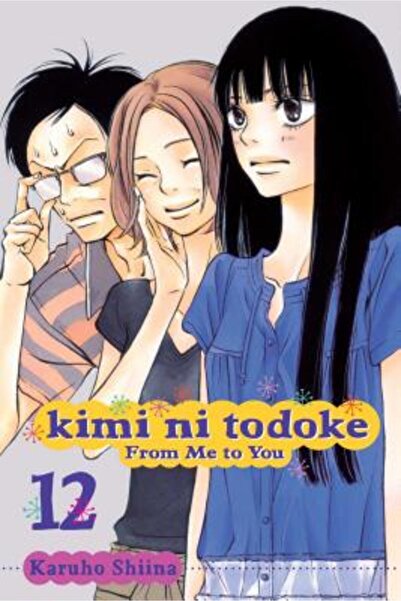 Viz LLC Kimi Ni Todoke: From Me to You, Volume 12