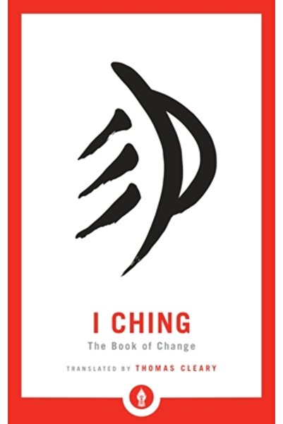 Shambhala Pub I Ching: The Book of Change