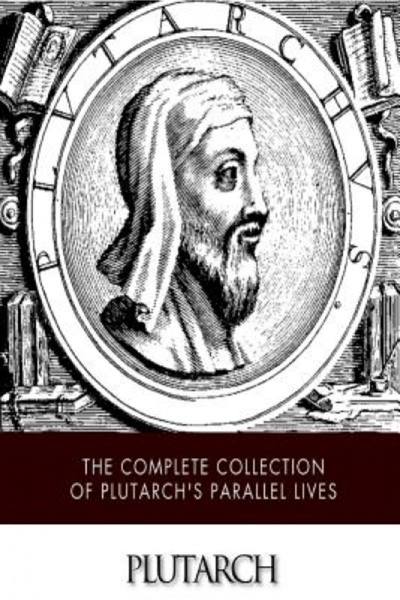 Indypublish.Com The Complete Collection of Plutarch's Parallel Lives