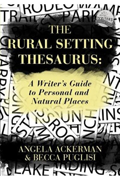 Cambridge Univ Pr The Rural Setting Thesaurus: A Writer's Guide to Personal and Places