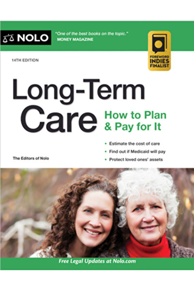 Nolo Pr Long-Term Care: How to Plan & Pay for It