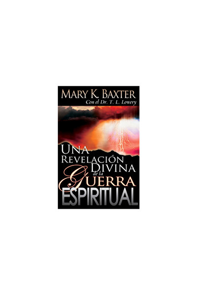 Whitaker House Una Revlacion Divina de la Guerra Espiritual = Divine Revelati...