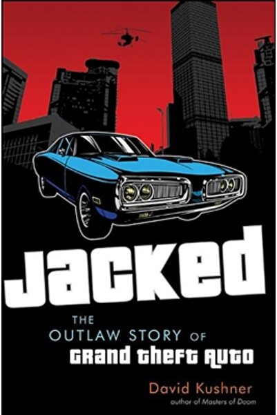John Wiley & Sons Inc Jacked: The Outlaw Story of Grand Theft Auto