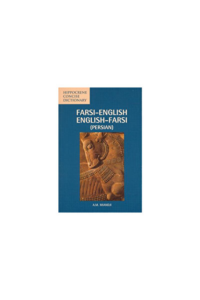 HIPPOCRENE BOOKS Farsi-English/English-Farsi Concise Dictionary