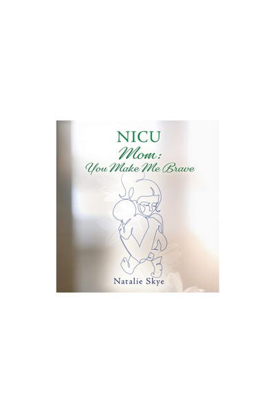 Xulon Pr NICU Mom: You Make Me Brave