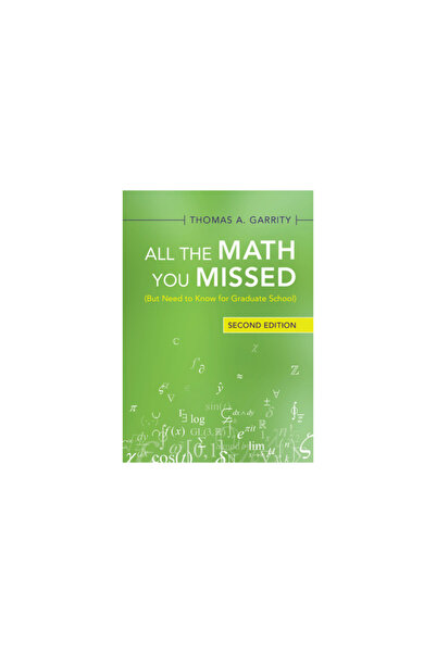 Cambridge All the Math You Missed: (but Need to Know for Graduate School)