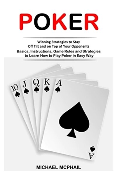 Alex Howard Poker: Winning Strategies to Stay Off Tilt and on Top of Your Opp...