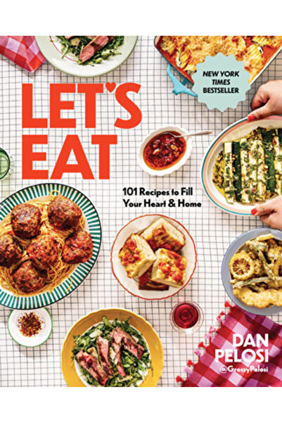 Union Square & Co Let's Eat: 101 Recipes to Fill Your Heart & Home