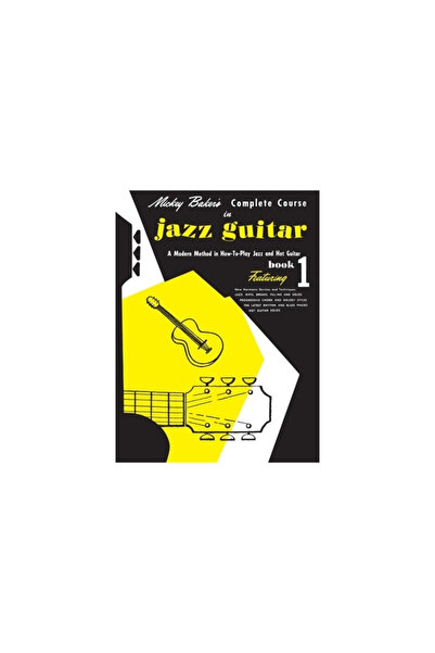 Ashley Publishing Mickey Baker's Complete Course in Jazz Guitar: Book 1