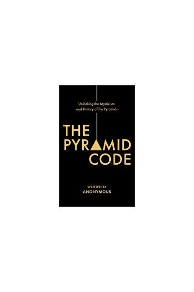 Atlantic Pub Group The Pyramid Code- Unlocking the Mysticism and History of the Pyramids