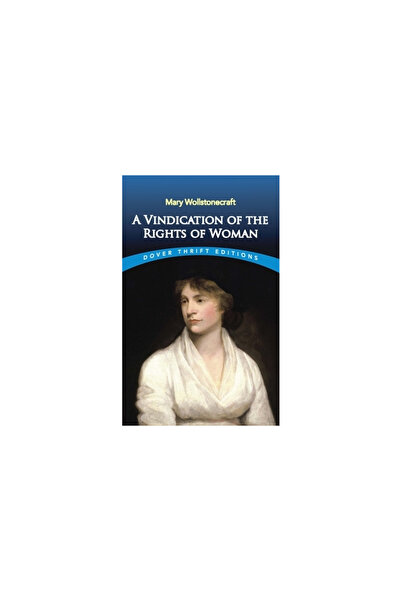 Dover Publications A Vindication of the Rights of Woman