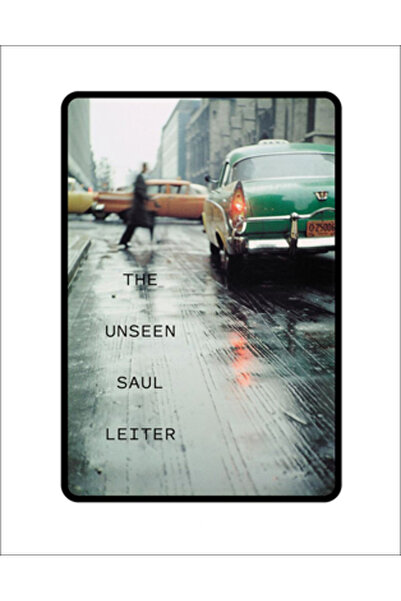 Dap Pub The Unseen Saul Leiter