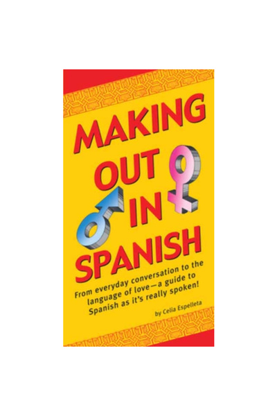 Tuttle Pub Sărutul în spaniolă: Ghid de conversație spaniolă