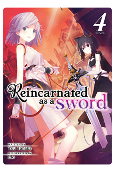 Seven Seas Pr Reincarnated as a Sword (Light Novel) Vol. 4