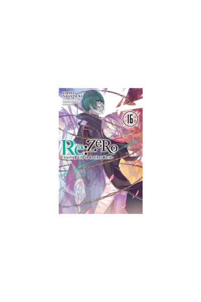 Yen Pr RE: Zero -Starting Life in Another World-, Vol. 16 (Light Novel)