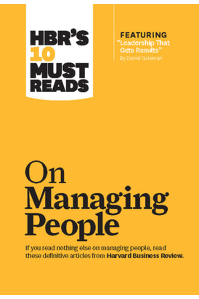 Harvard Business School Press HBR's 10 Must Reads on Managing People