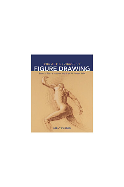 Rocky Nook The Art and Science of Figure Drawing: Learn to Observe, Analyze, ...