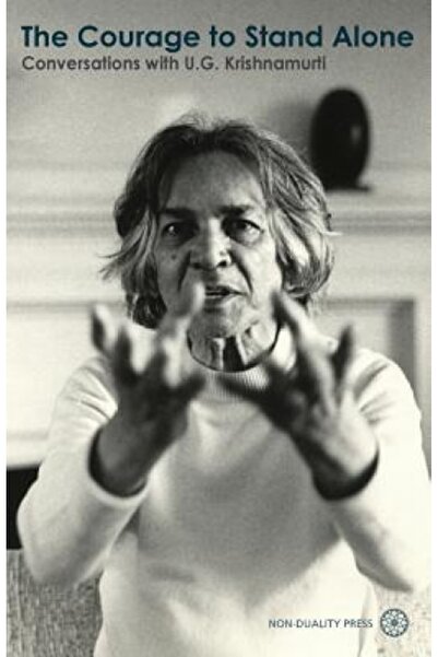 Addison Wesley Pub Co Inc The Courage to Stand Alone: Conversations with U.G....