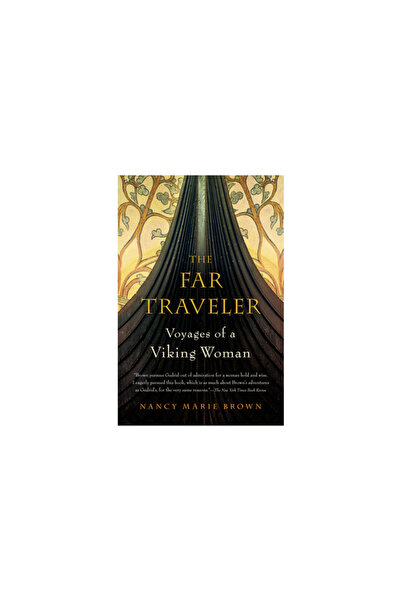 Harvest Books The Far Traveler: Voyages of a Viking Woman