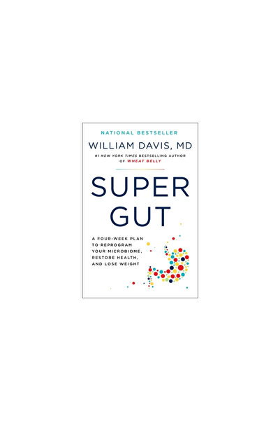 Hachette Go Super Gut: Reprogram Your Microbiome to Restore Health, Lose Weig...