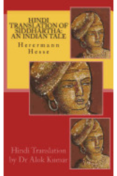 Blackwell Publ Hindi Translation of Siddhartha: An Indian Tale