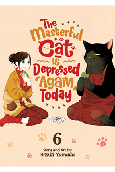 Seven Seas Pr The Masterful Cat Is Depressed Again Today Vol. 6