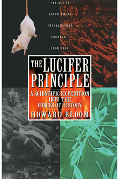 Atlantic Monthly Press Principiul lui Lucifer: O expediție științifică în for...