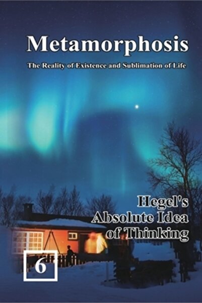 Ehgbooks Hegel's Absolute Idea of Thinking: 蛻變：生&...