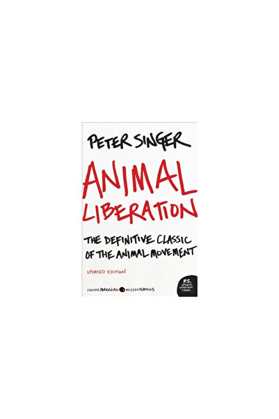 Harper Perennial Animal Liberation: The Definitive Classic of the Animal Move...