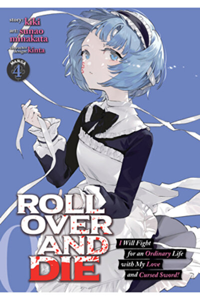 Seven Seas Pr Roll Over and Die: I Will Fight for an Ordinary Life with My Lo...